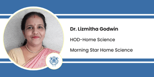 Morning Star Home Science, HOD-Home Science: Dr.Lizmitha Godwin Interview